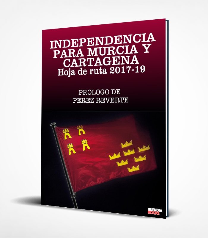 Independencia para Murcia y Cartagena: hoja de ruta